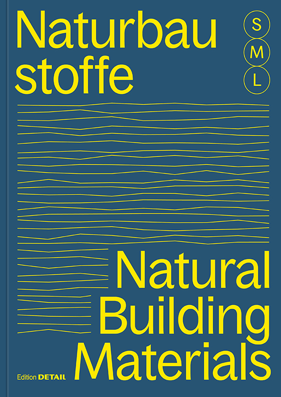 Das Cover des Buchs Naturbaustoffe hat als Hintergrundfarbe einen dunkleren Blauton. In gelber Schrift steht darauf der deutsche und englische Buchtitel.