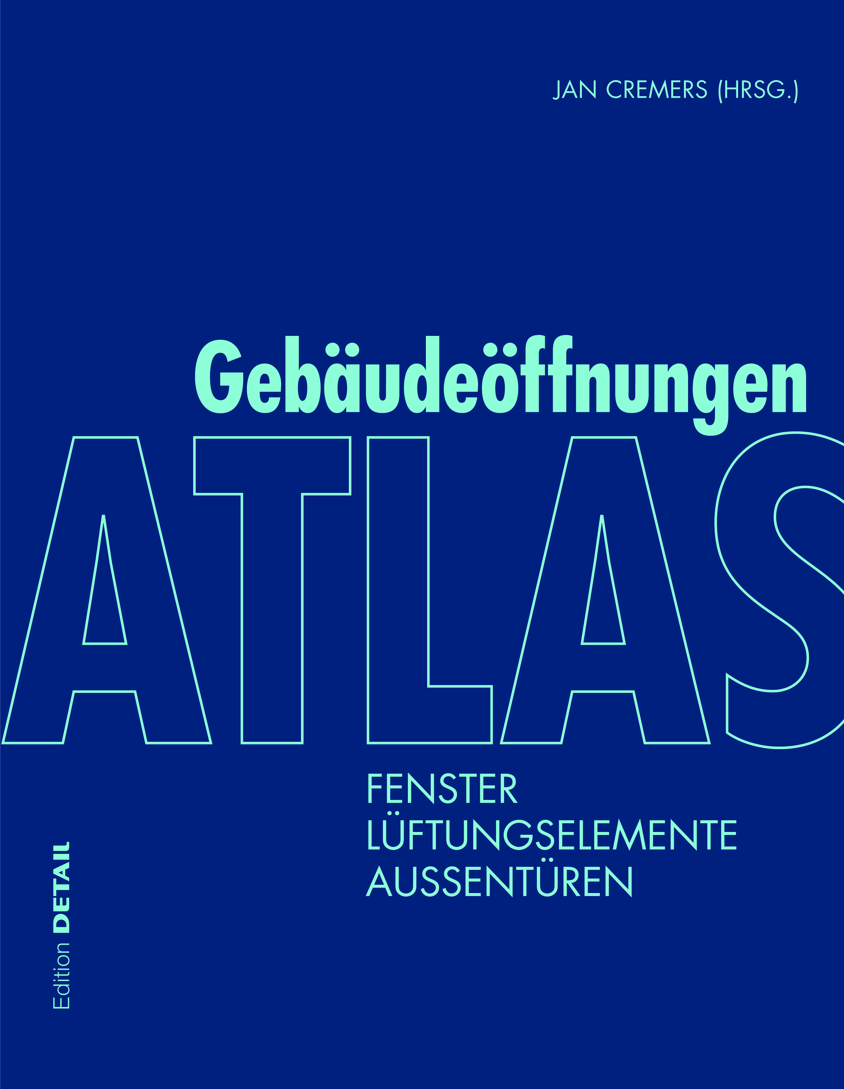 Atlas Geb&auml;ude&ouml;ffnungen Hardcover